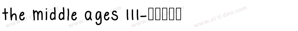the middle ages III字体转换